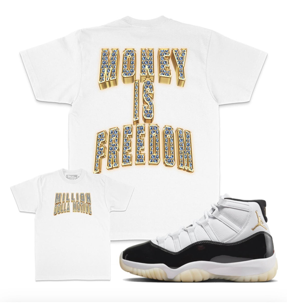 Jordan 11 DMP Gratitude 11s Shirt Million - Money If Freedom White Shirt