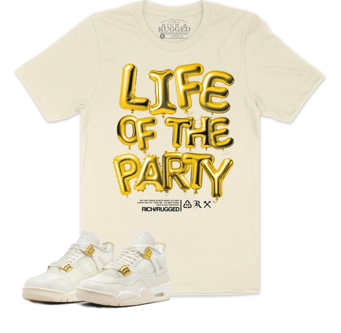 Rich & Rugged - Life Of The Party Natural Jordan 4 Retro Metallic Gold Tee