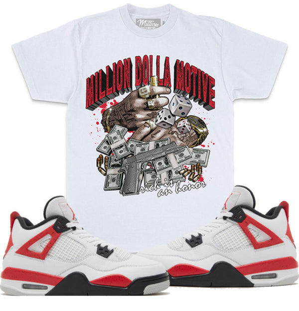 Jordan 4 Red Cement 4s Shirt Million - Rich Is An Honor White Tee