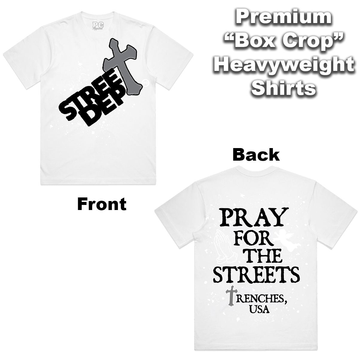 Street Dept - Pray For The Streets White Black Tee