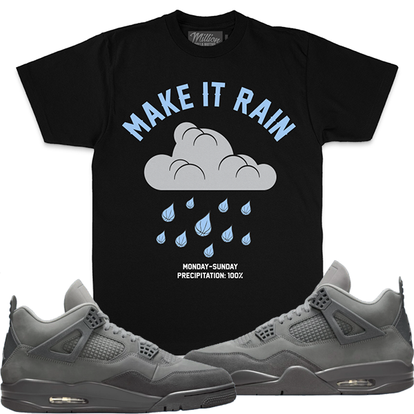 Jordan 4 Olympic Paris Wet Cement 4s Shirt To Match - Million Make it Rain - Black Tee