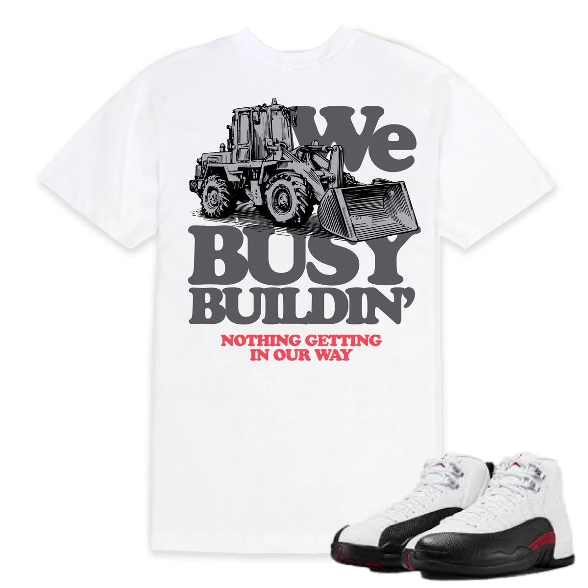 Jordan 12 Taxi 12s Shirt Outrank - We Busy Buildin White Tee display picture 3