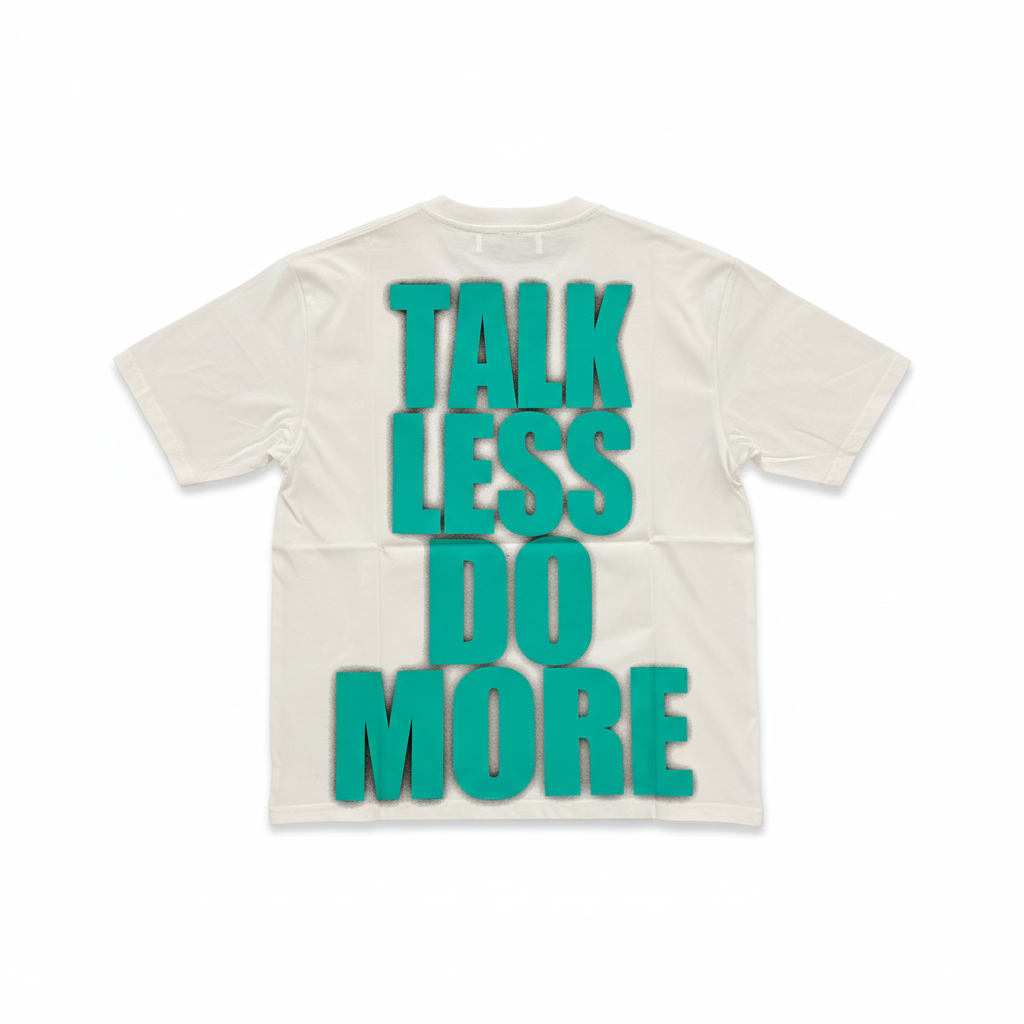 Teal Talk Less Do More Tee
