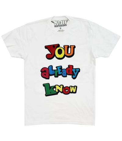 Rawalty - You Already Know White Tee