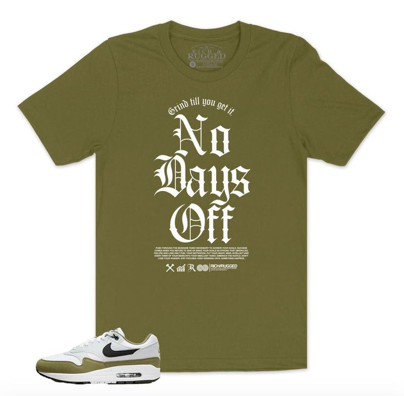 Rich & Rugged - No Days Off Olive Green Tee