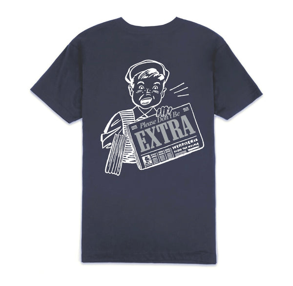 Outrank - Don't Be Extra Navy Tee