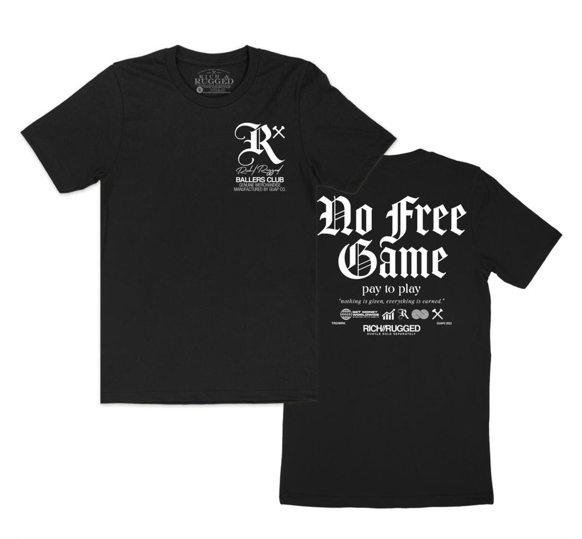 Rich & Rugged - No Free Game Black Tee
