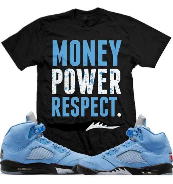 Jordan 5 Sky Blue 5s Shirt Million - Money Power Respect Sky Black / Sky Blue T Shirt