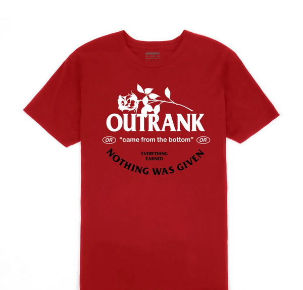 Outrank - Nothing Was Given Red Tee
