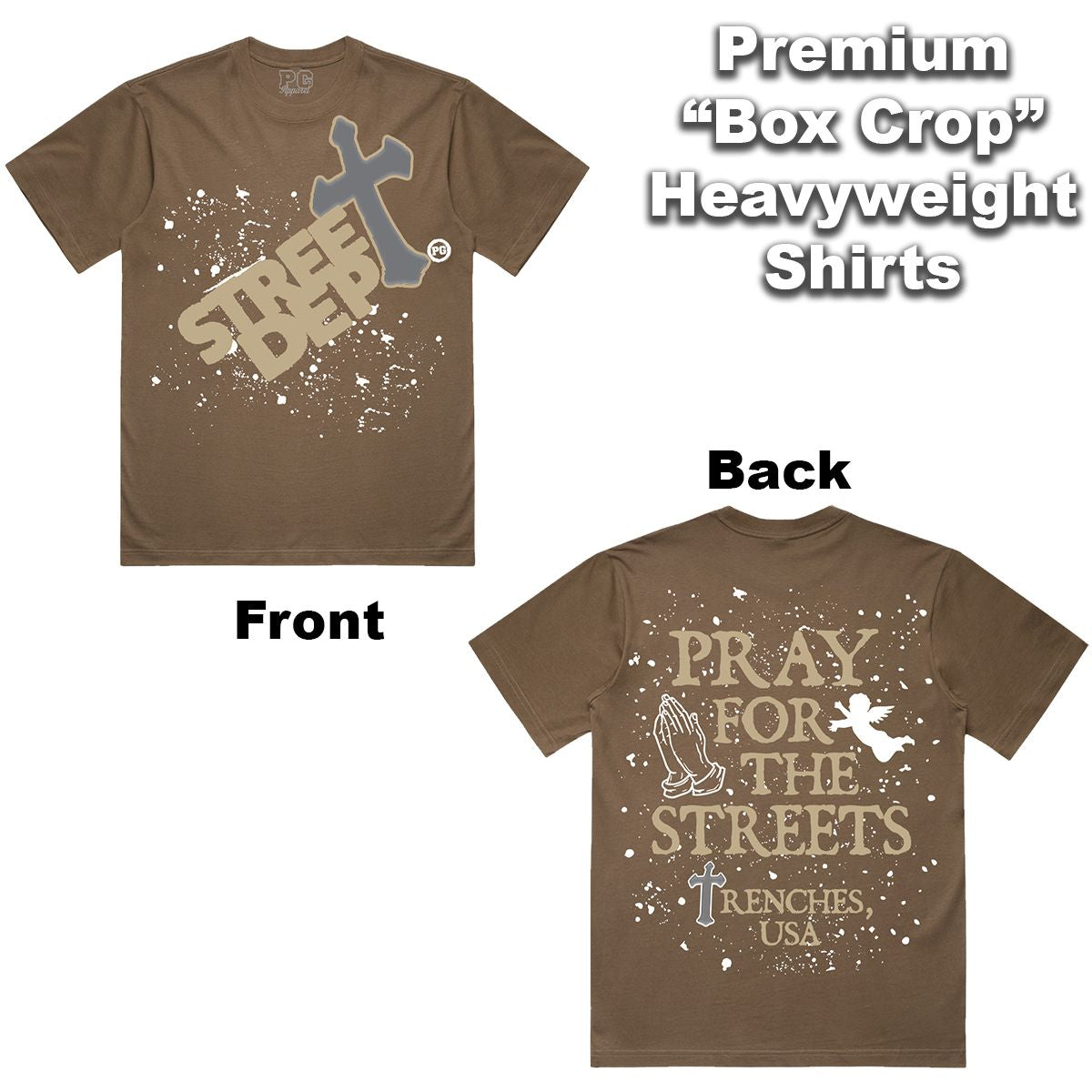 Street Dept - Pray For The Streets Brown Khaki Tee