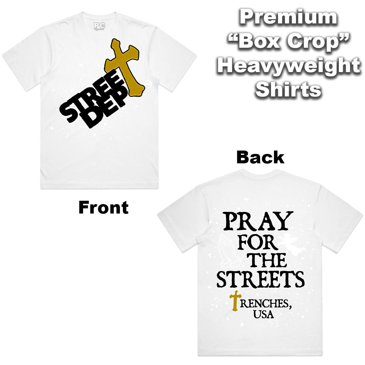 Street Dept - Pray For The Streets White Black Gold Tee