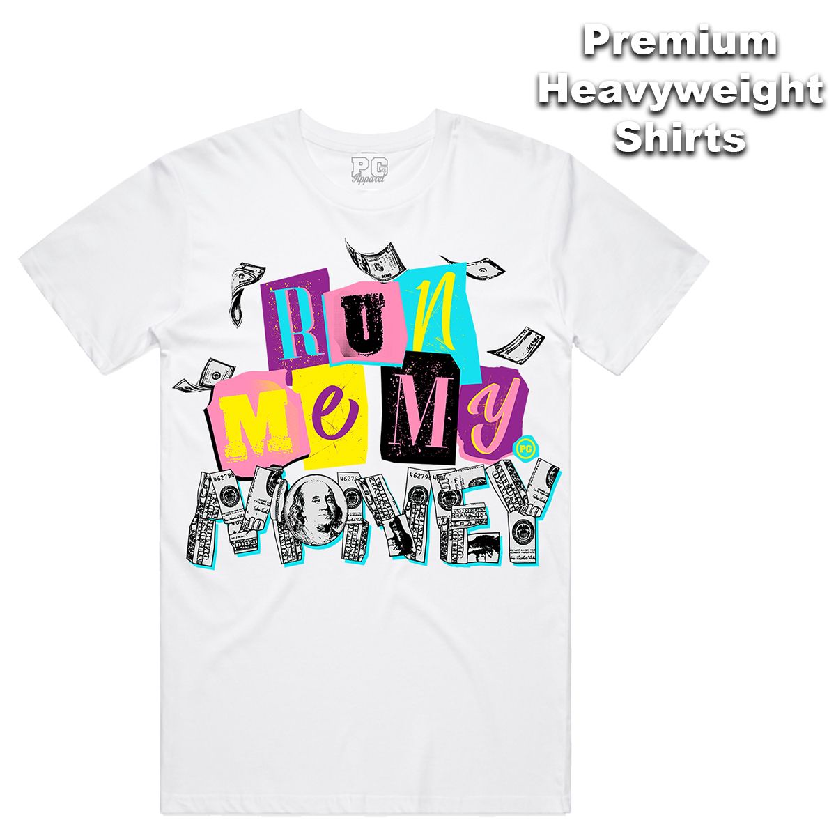 POG - Run Me My Money White Tee