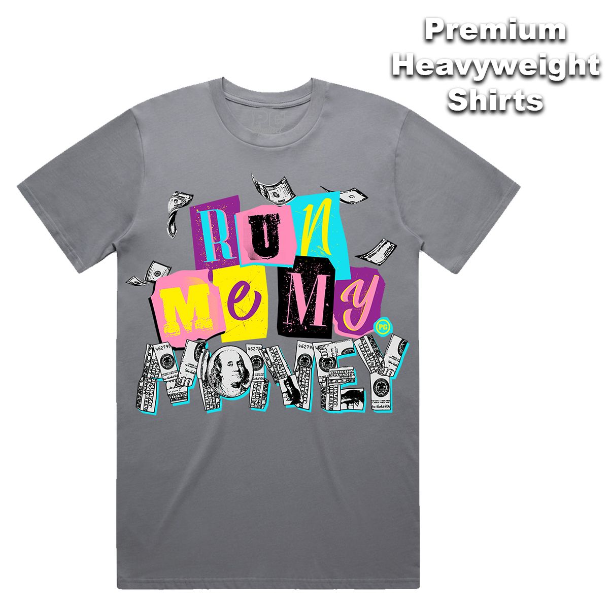 POG - Run Me My Money Grey Tee