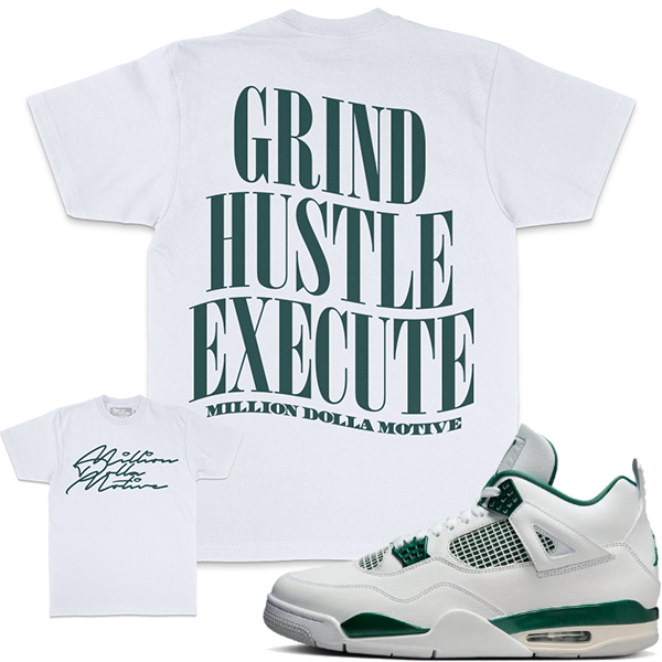 Jordan 4 Oxidized Green 4s Shirt Millon - Grind Hustle White Tee