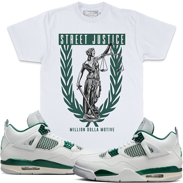 Jordan 4 Oxidized Green 4s Shirt Millon - Street Justice White Tee