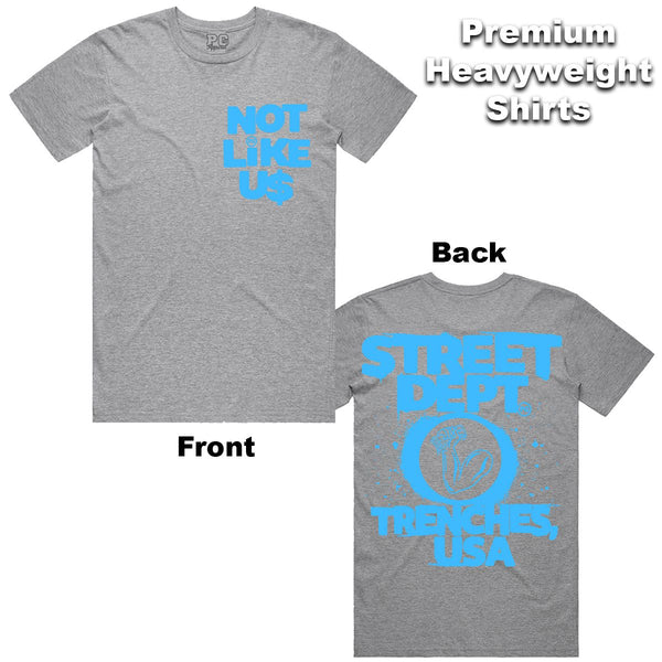 Street Dept - Not Like Us Gray North Carolina Blue Tee