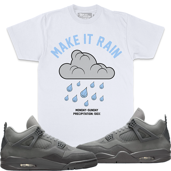 Jordan 4 Olympic Paris Wet Cement 4s Shirt To Match - Million Make it Rain - White Tee