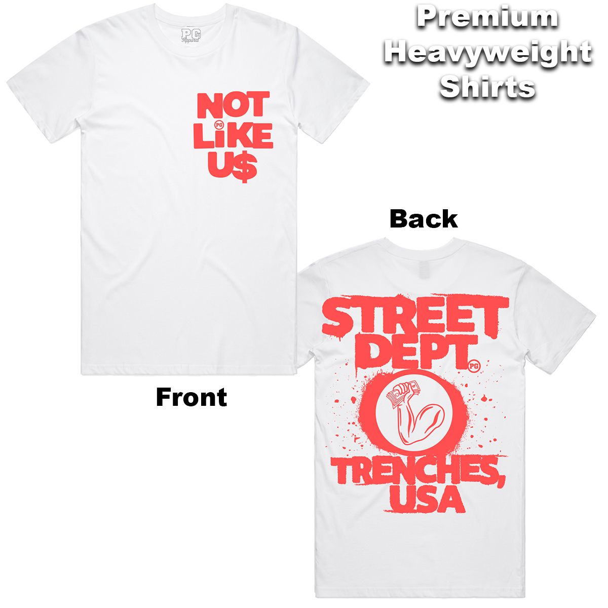 Street Dept - Not Like Us White Infrared Tee