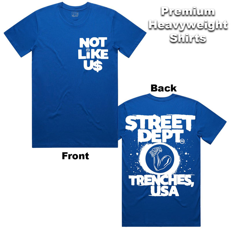 Street Dept - Not Like Us Royal White Tee