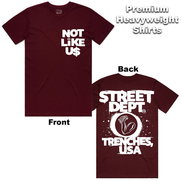 Street Dept - Not Like Us Burgundy White Tee