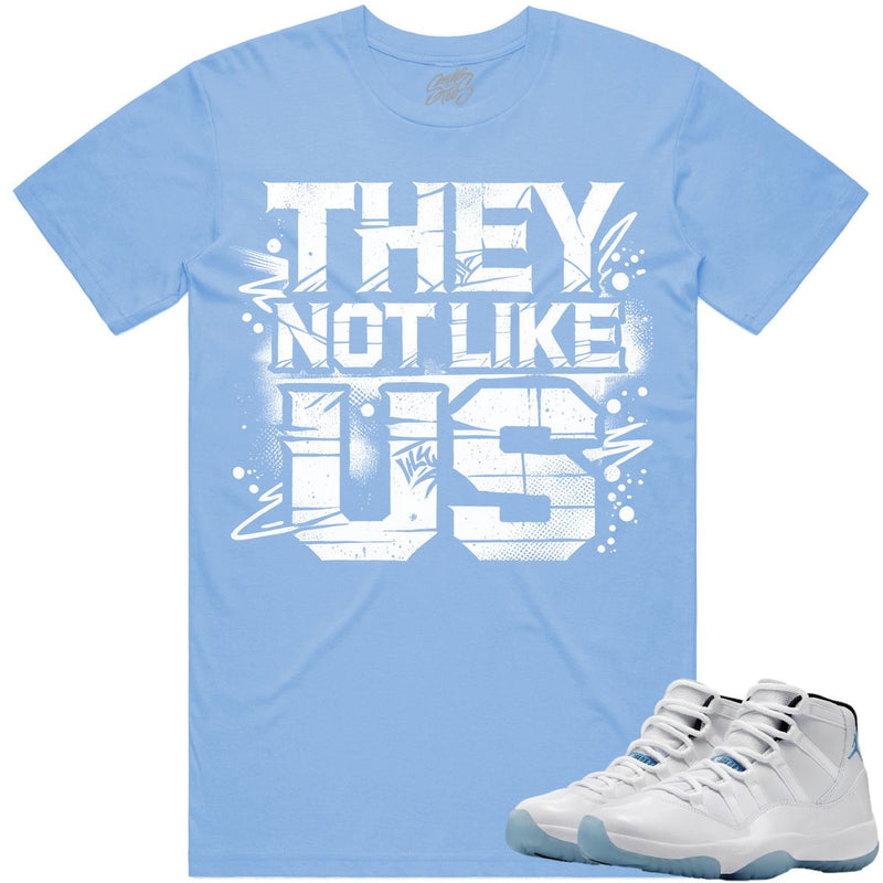 Jordan 11 Legend Blue Columbia 11s Sneakers Tee They Not Like Us