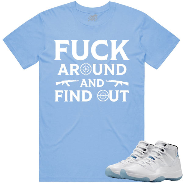 Jordan 11 Legend Blue Columbia 11s Sneakers Tee F#ck Around