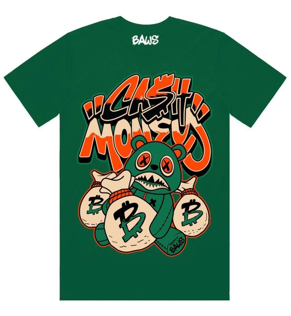 Baws - Cash Money Ever Green Tee