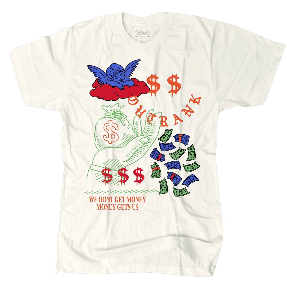 Outrank - Money Gets Us khaki tee